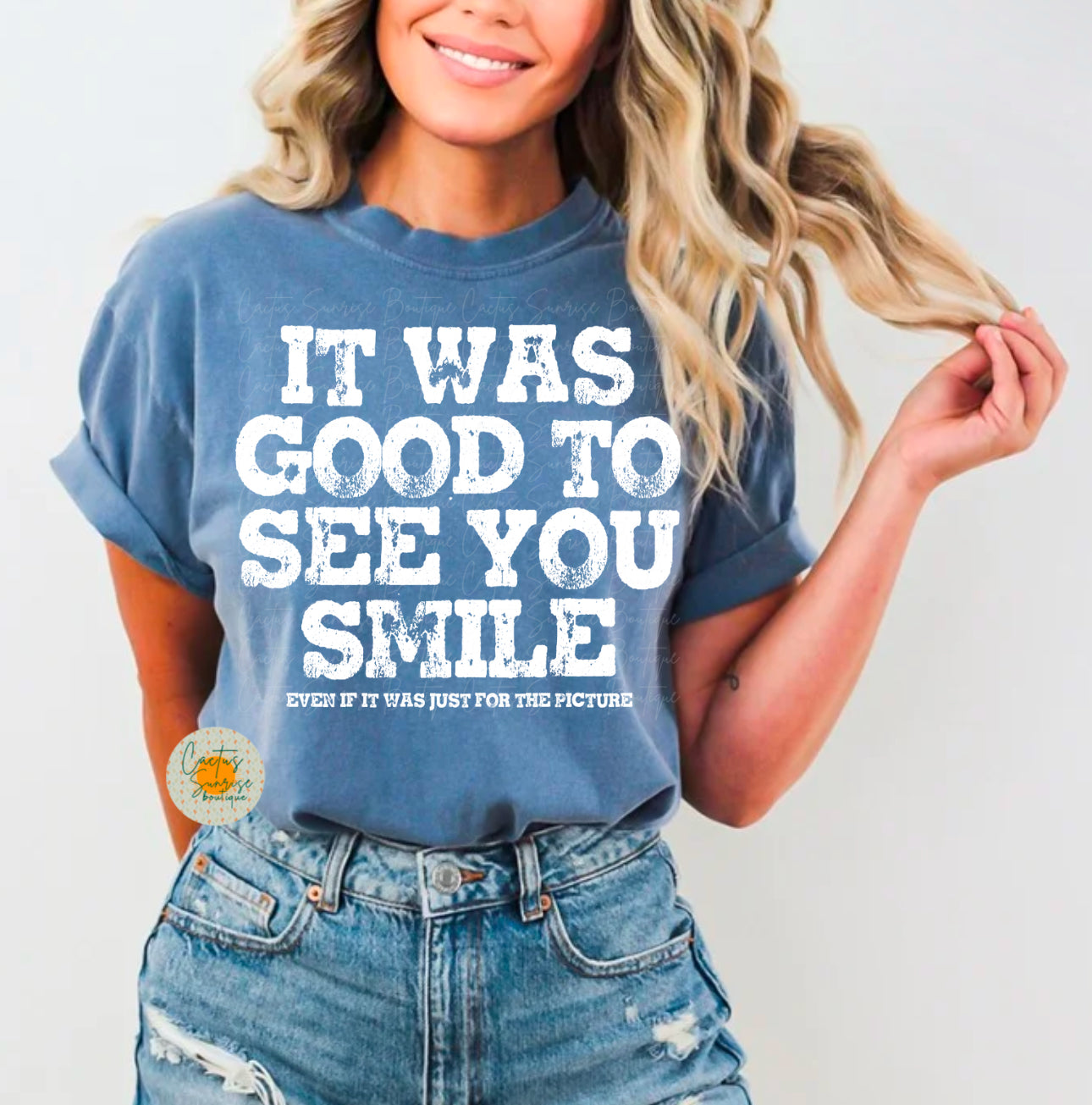 It was good to see you smile distressed -MW