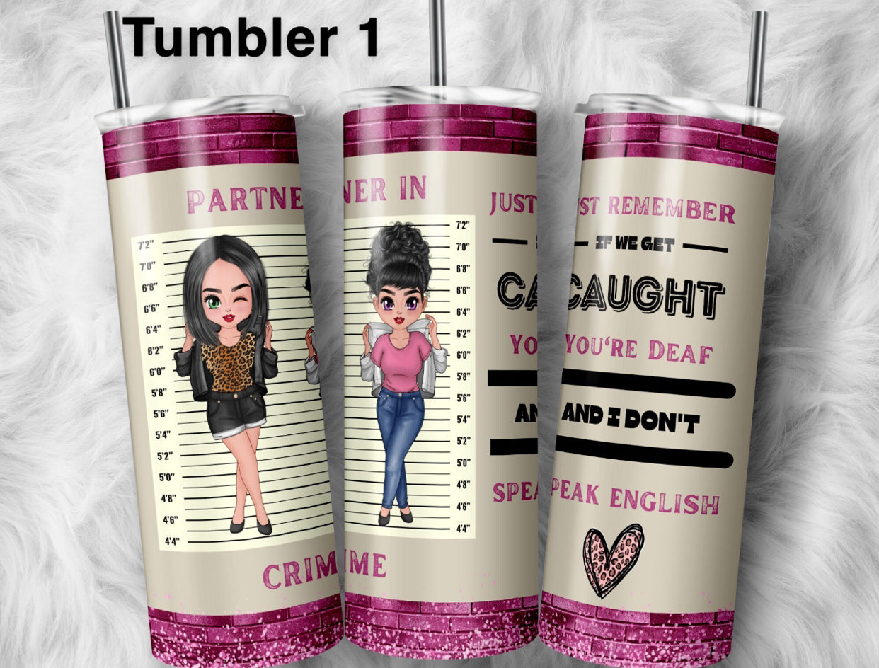 Partners in Crime 20oz Tumbler