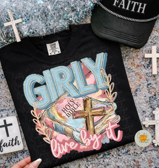 Girly live by it
