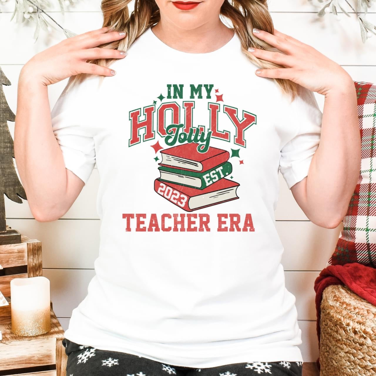 Holly Jolly teacher era