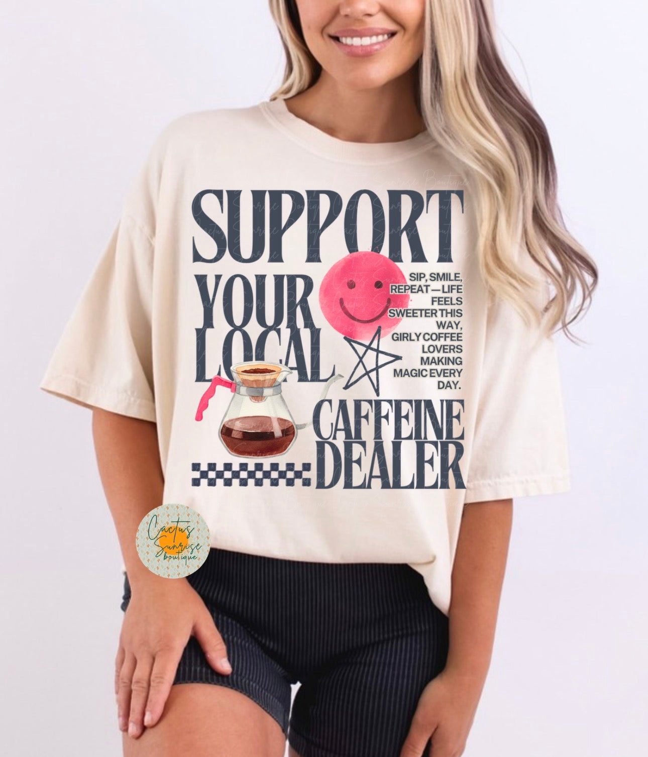 Support your local caffeine dealer -blue words