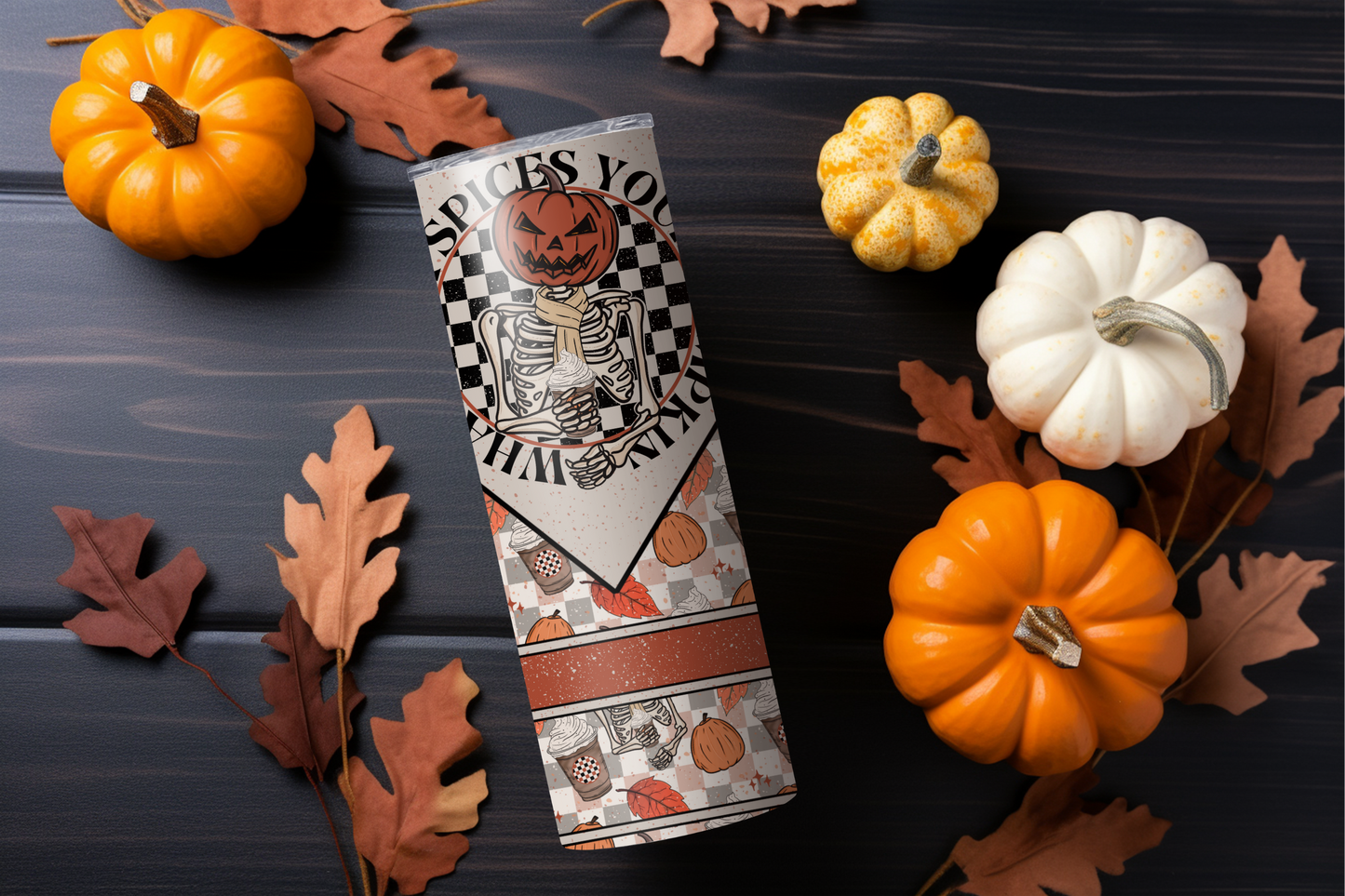 Whatever Spices Your Pumpkin Tumbler