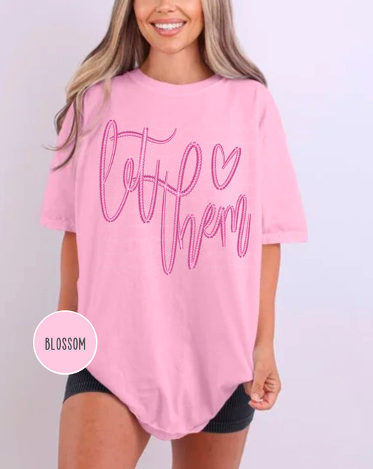 Let them - pink