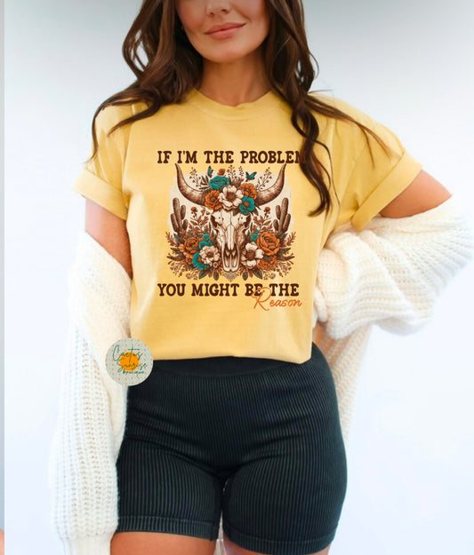 If I’m the problem -MW