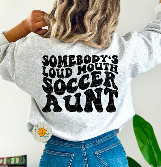 Loud Mouth Soccer Aunt