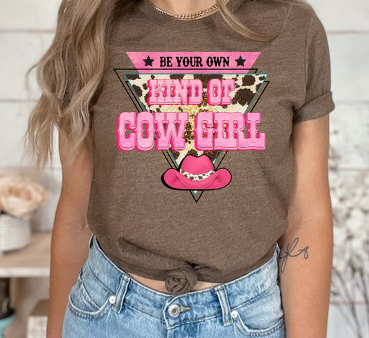 Be your own kind of Cowgirl