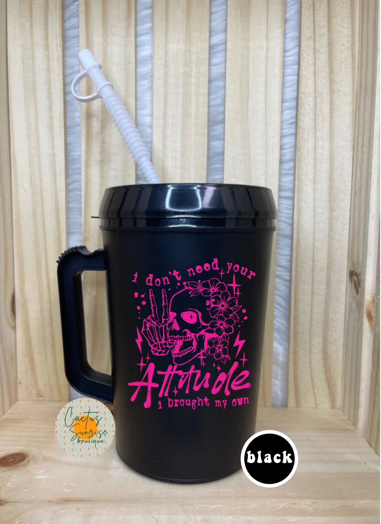 I don't need your attitude - Mega Tumbler