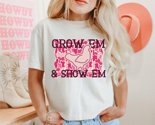 Grow em & show em Pink Camo- Chicken