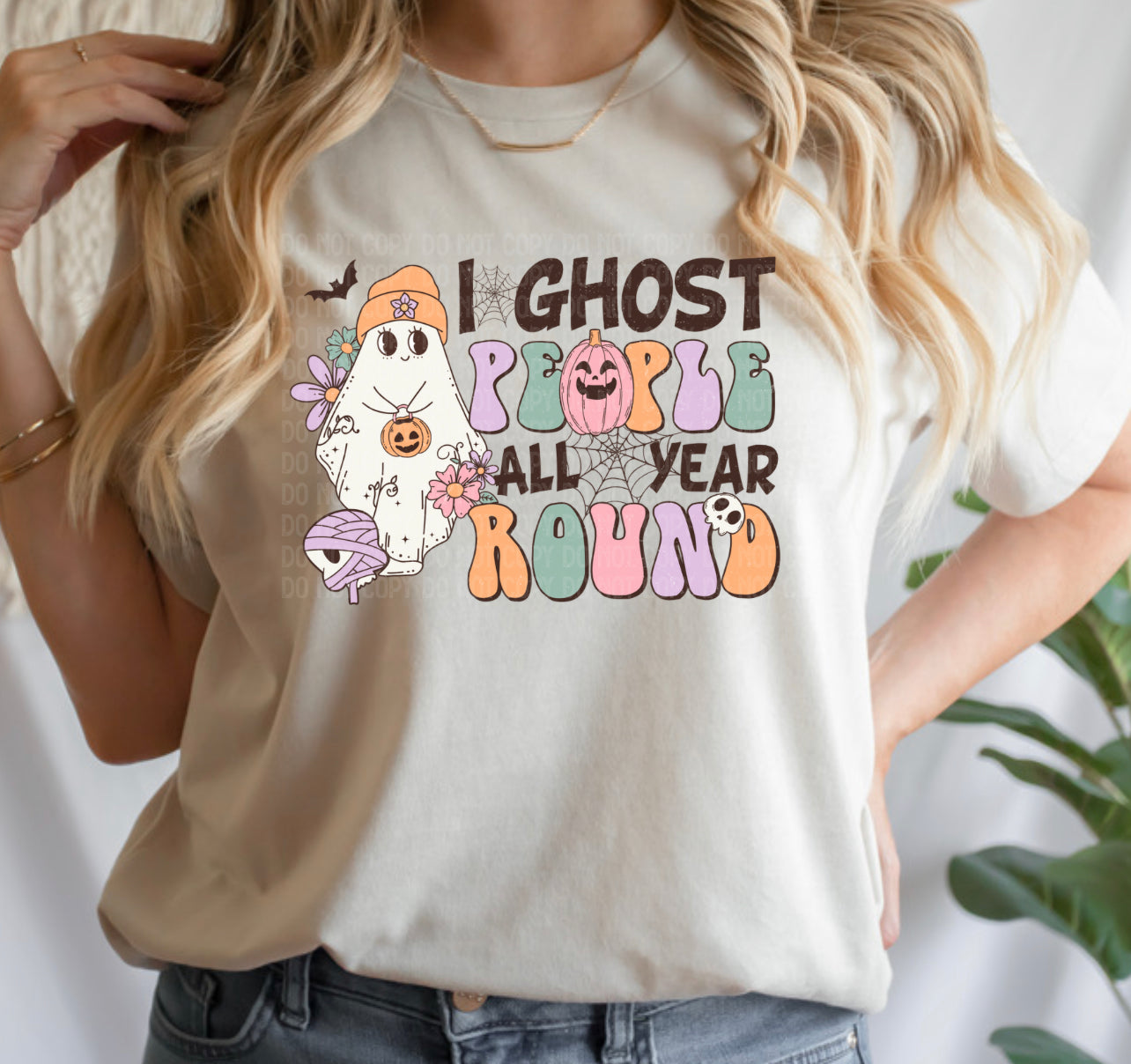 I ghost people all year around