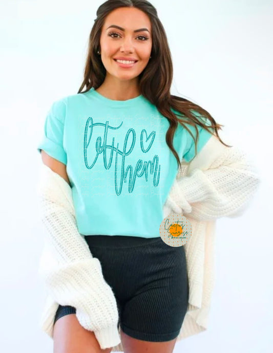 Let Them- Teal