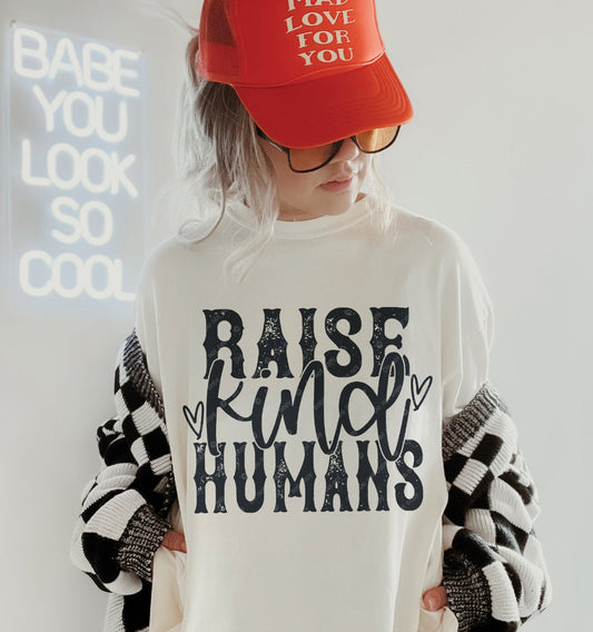 Raise Kind Humans