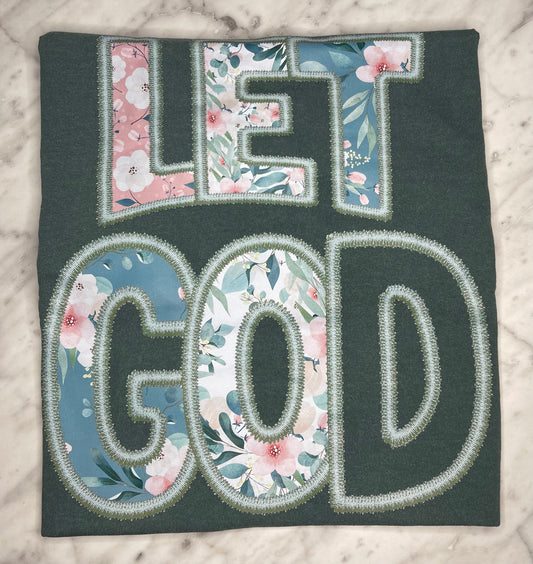 Let God; Ready for Pickup/Shipping