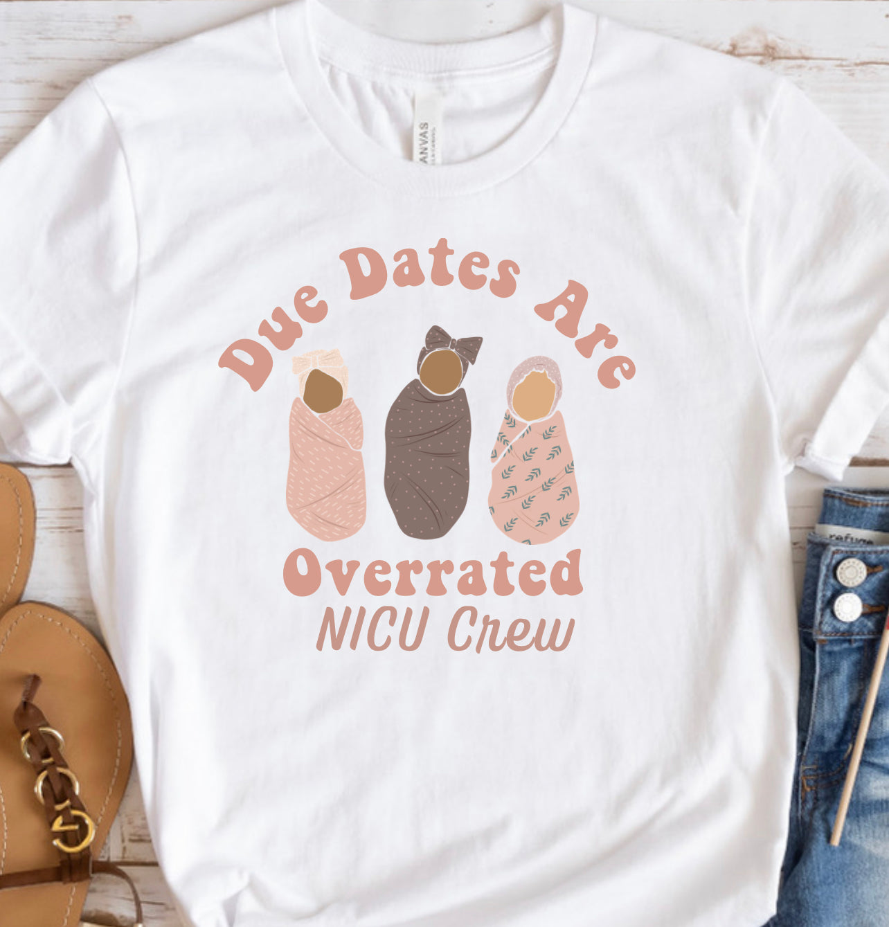 Due Dates Are Overrated NICU Tee