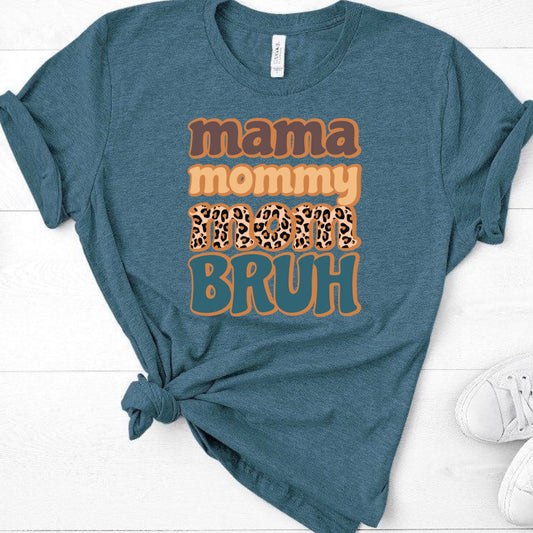 Mama Mommy Mom Tee